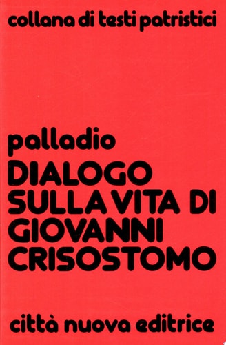 Dialogo sulla vita di Giovanni Crisostomo