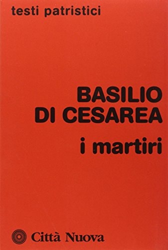 I martiri panegirici per Giulitta, Gordio, 40 soldati di Sebaste, Mamante