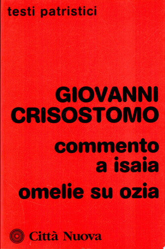 Commento a Isaia ; Omelie su Ozia
