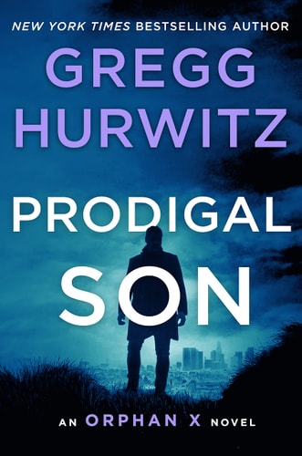 Prodigal Son An Orphan X Novel
