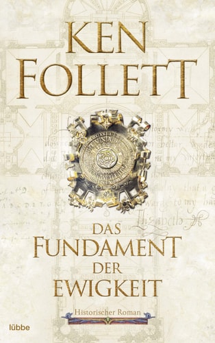 Das Fundament der Ewigkeit historischer Roman