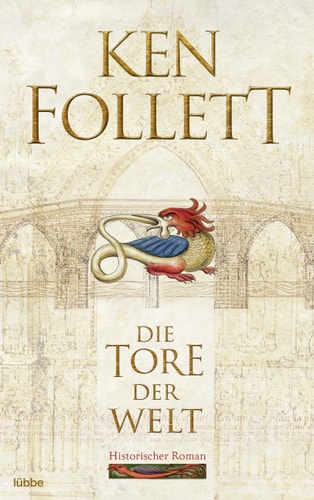 Die Tore der Welt historischer Roman