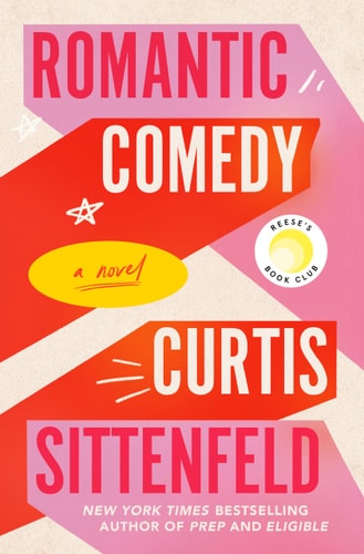Romantic Comedy (Reese's Book Club) A Novel