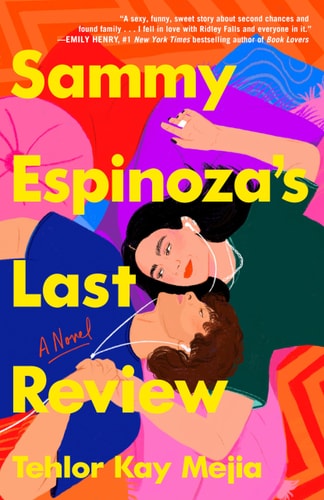 Sammy Espinoza's Last Review A Novel