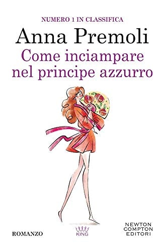 Come inciampare nel principe azzurro