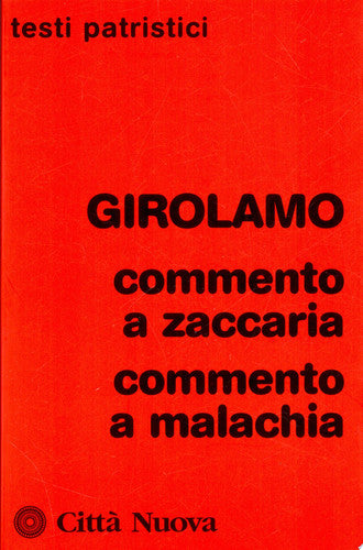 Commento a Zaccaria Commento a Malachia