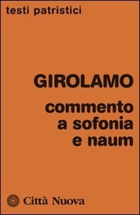 Commento a Naum e Sofonia