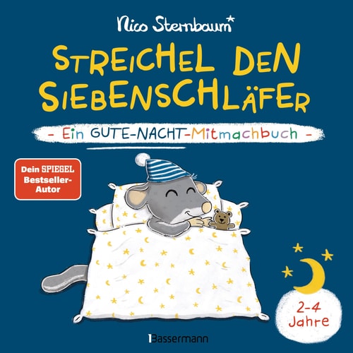 Streichel den Siebenschläfer ein Gute-Nacht-Mitmachbuch