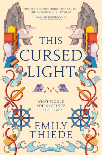 This Cursed Light The Epic Romantic Fantasy Sequel to This Vicious Grace