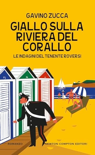 Giallo sulla Riviera del Corallo. Le indagini del tenente Roversi