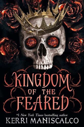 Kingdom of the Feared The Sunday Times and New York Times Bestselling Steamy Finale to the Kingdom of the Wicked Series