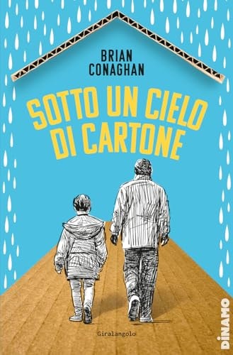 Sotto un cielo di cartone
