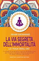La via segreta dell'immortalità