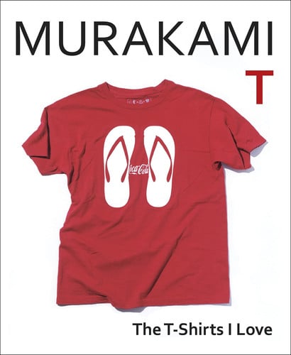 Murakami T The T-Shirts I Love