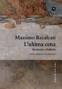 L'ultima cena. Anoressia e bulimia. Nuova ediz.
