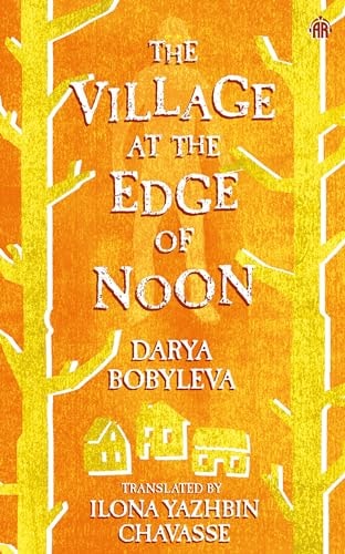 The Village at the Edge of Noon