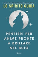 Pensieri per anime pronte a brillare nel buio