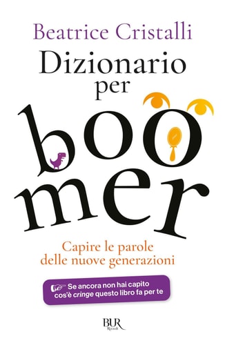 Dizionario per boomer capire le parole delle nuove generazioni