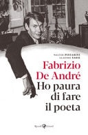 Fabrizio De Andrè ho paura di fare il poeta
