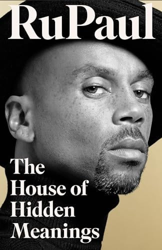 The House of Hidden Meanings A Memoir