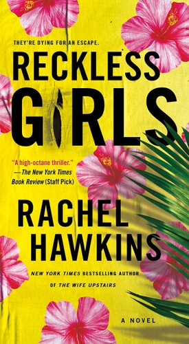 Reckless Girls A Novel