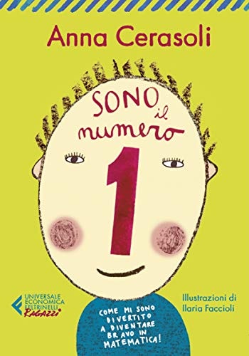 Sono il numero 1. Come mi sono divertito a diventare bravo in matematica!