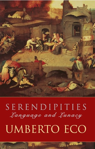 Serendipities Language & Lunacy