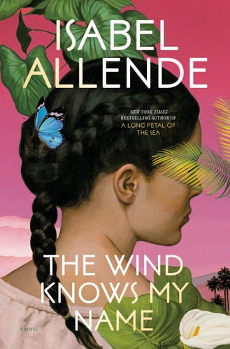 The Wind Knows My Name A Novel