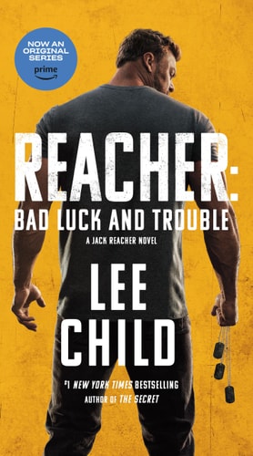 Reacher: Bad Luck and Trouble (Movie Tie-In) A Jack Reacher Novel