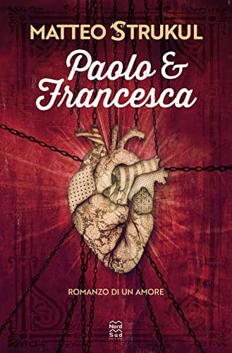 Paolo & Francesca romanzo di un amore