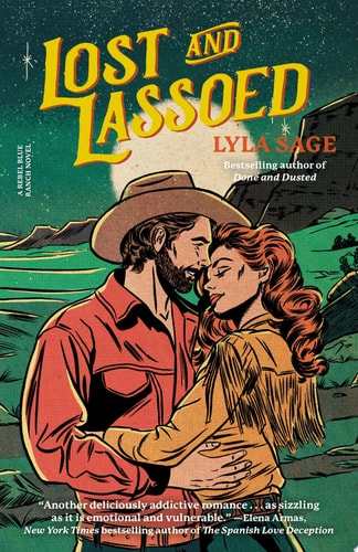 Lost and Lassoed A Rebel Blue Ranch Novel
