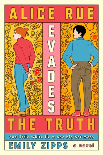 Alice Rue Evades the Truth A Novel