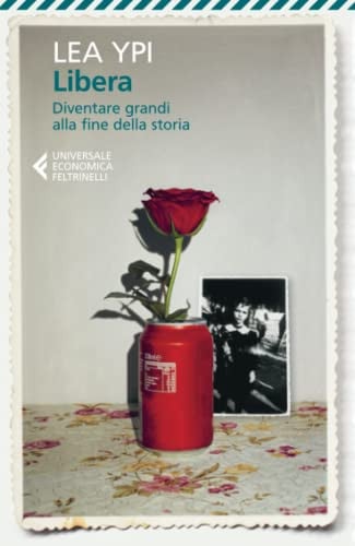 Libera. Diventare grandi alla fine della storia