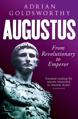 Augustus From Revolutionary to Emperor