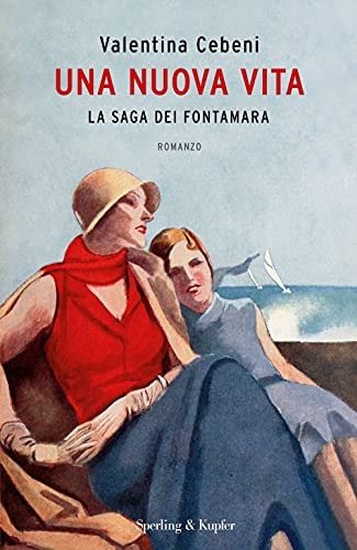 Una nuova vita la saga dei Fontamara