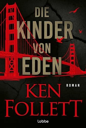 Die Kinder von Eden Roman. Wenn eine uralte Angst der Menschheit wahr wird ... Der brisante Öko-Thriller des Weltbestseller-Autors