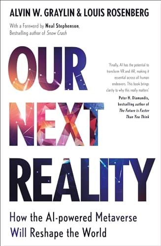 Our Next Reality How the AI-powered Metaverse Will Reshape the World