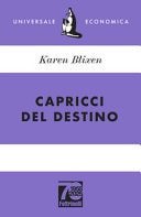 Capricci del destino. Ediz. 70° anniversario