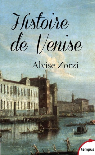 Histoire de Venise La République du Lion