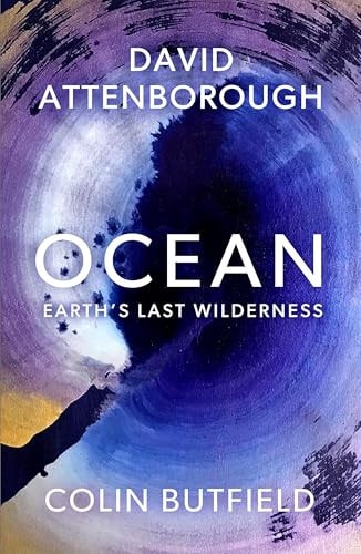 Ocean How to Save Earth's Last Wilderness