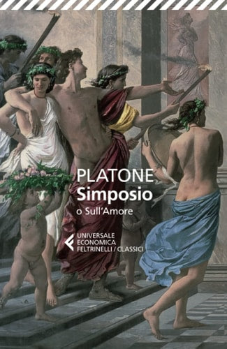 Simposio o sull'amore. Testo greco a fronte