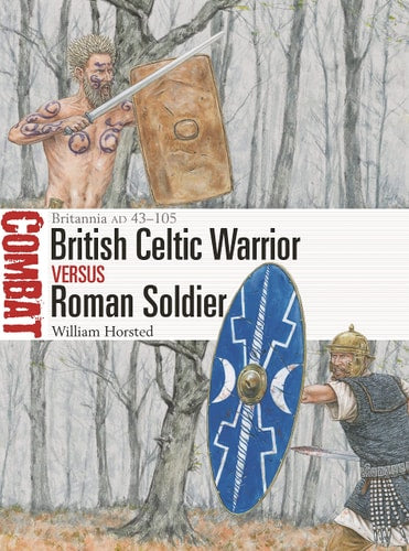 British Celtic Warrior Vs Roman Soldier Britannia AD 43–105