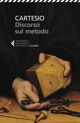 Discorso sul metodo. Testo francese a fronte