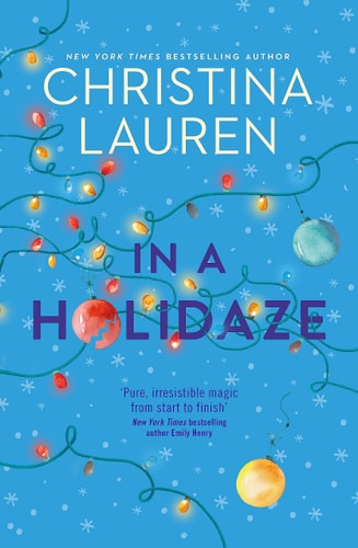 In a Holidaze Love Actually Meets Groundhog Day in This Heartwarming Holiday Romance...