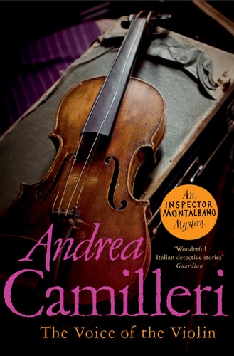 The Voice of the Violin: an Inspector Montalbano Novel 4