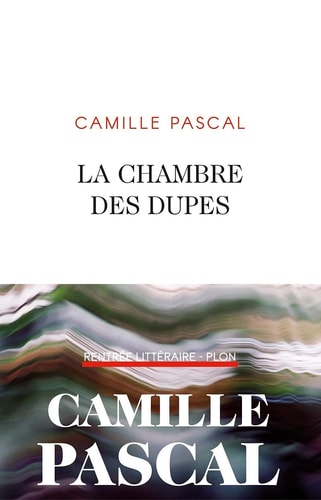 La chambre des dupes roman