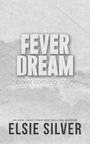 Fever Dream