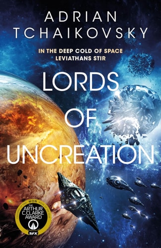 Lords of Uncreation The Final Architecture Book 3