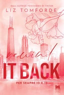 Rewind it back. Per sempre io e te
