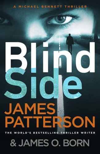 Blindside (Michael Bennett 12). A Missing Daughter. A Captive Son. A Secret Deal.